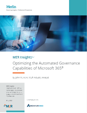 MER Insights: Optimizing the Automated Governance Capabilities of Microsoft 365