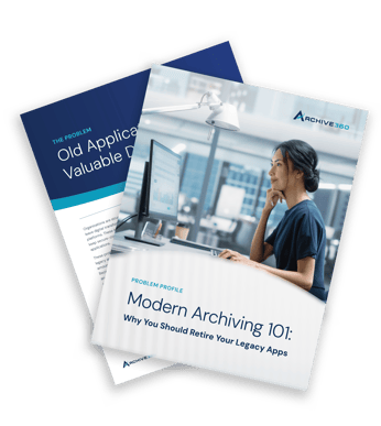 Modern Archiving 101: Why You Should Retire Your Legacy Apps