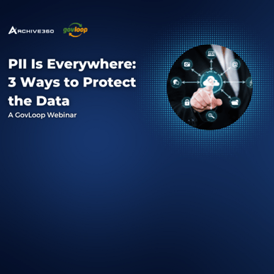 PII Is Everywhere: 3 Ways to Protect the Data