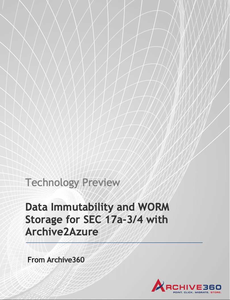 Archive2Azure Worm Storage for Regulated Markets