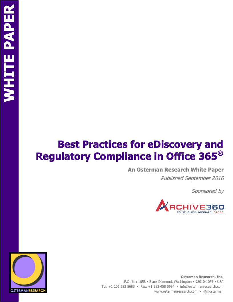 Best Practices for eDiscovery and Regulatory Compliance in Office 365®
