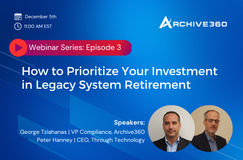 Episode 3 How to Prioritize Your Investment in Legacy System Retirement